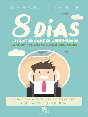 cover image of 8 días levantándome de #BuenHumor